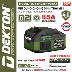 Trang chủ 302 Pin 21V 4.0Ah Dekton M21-B4085PROMAX (dòng xả max 85A)