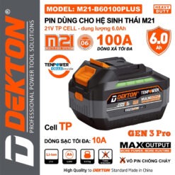 Trang chủ 312 Pin 21V 6.0Ah Dekton M21-B60100PLUS (dòng xả max 100A)